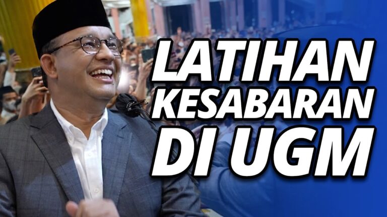 Anies Baswedan Latihan Kesabaran di UGM